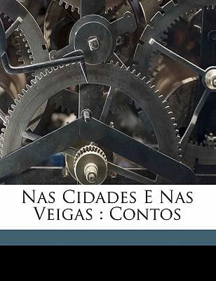 NAS Cidades E NAS Veigas : Contos (Paperback)