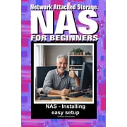 NAS Network attached storage for beginners, Paperback