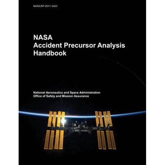 NASA Accident Precursor Analysis Handbook