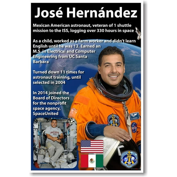 NASA Astronaut Jos Hernndez - Mexican American in Space - NEW Poster