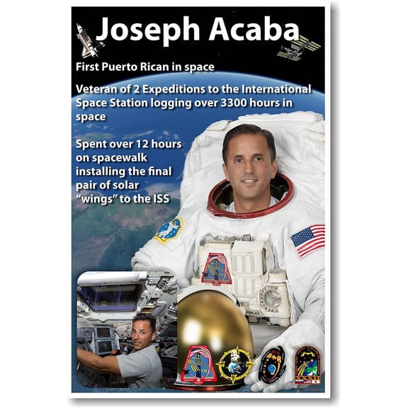 NASA Astronaut Joseph Acaba - First Puerto Rican in Space - NEW Poster