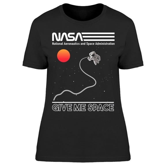NASA I Need My Own Space Women T-Shirt, Female XX-Large