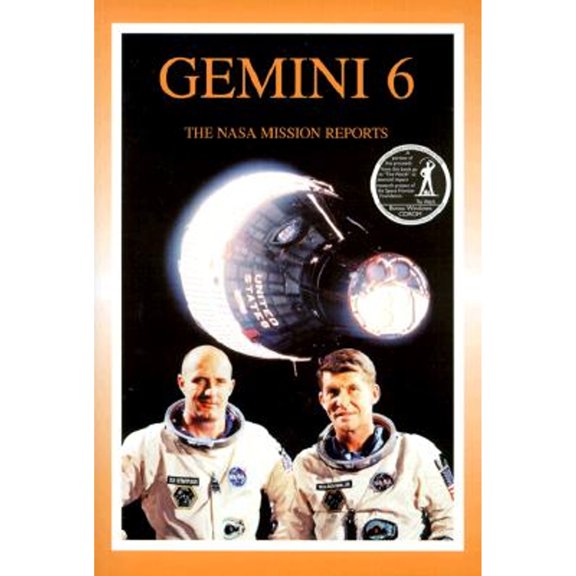 Pre-Owned Gemini 6: The NASA Mission Reports: Apogee Books Space Series 8 [With Windows CDROM] (Paperback) 1896522610 9781896522616