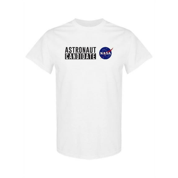 NASA Nasa Astronaut Candidate. Women T-Shirt, Female Medium