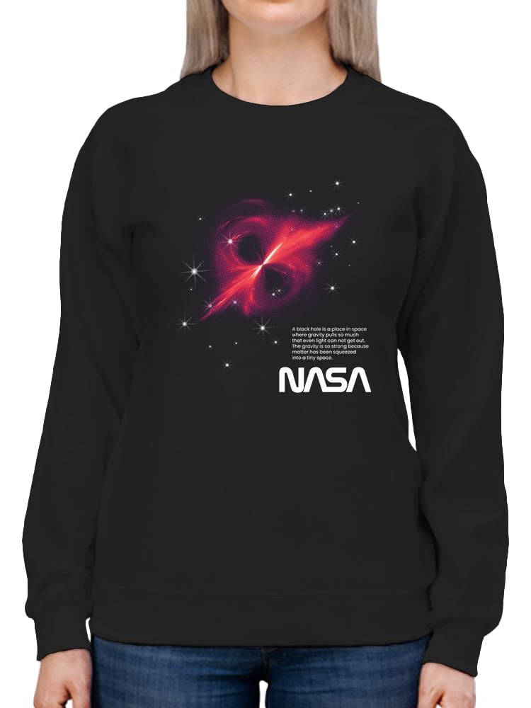 NASA Nasa Black Hole Explanation Sweatshirt Women -NASA Designs, Female ...