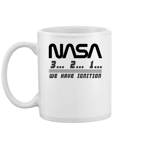NASA Nasa, We Have Ignition Mug Unisex's -NASA Designs