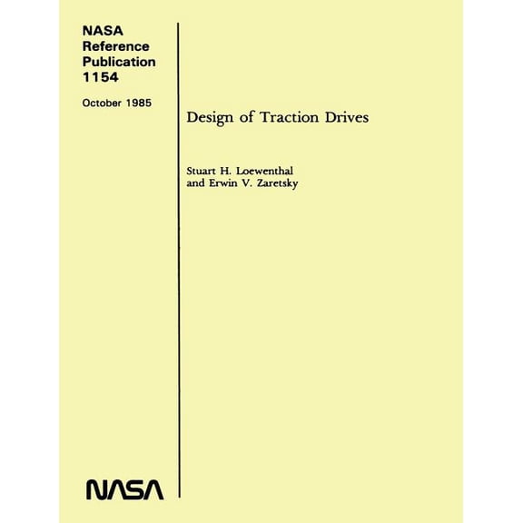 NASA Reference Publication 1154: Design of Traction Drives