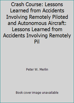 Pre-Owned Crash Course: Lessons Learned from Accidents Involving ...