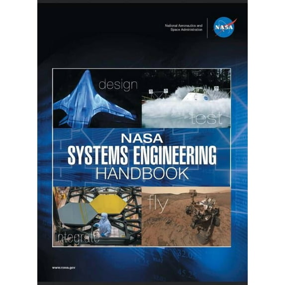 NASA Systems Engineering Handbook: NASA/SP-2016-6105 Rev2 - Full Color Version, (Hardcover)