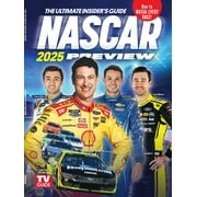 NASCAR - 2025 Ultimate Insiders Preview Guide Join The Adrenaline-Fueled Experience, Top Drivers, Thrilling Races, Exclusive Interviews, Trivia, Comprehensive Coverage For Every NASCAR Fan More!