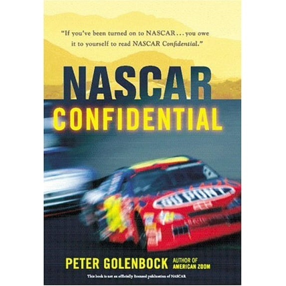Pre-Owned Nascar Confidential: Stories of the Men and Women Who Made Stock Car Racing Great (Hardcover) 0760314837 9780760314838