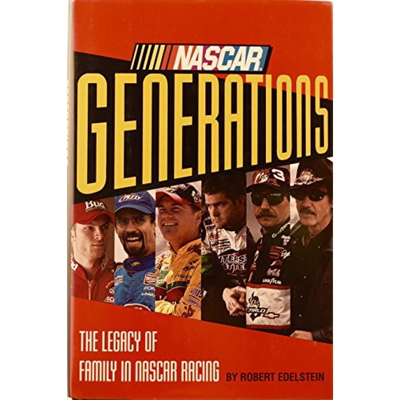 Pre-Owned NASCAR Generations: The Legacy of Family in NASCAR Racing (Hardcover) 0061050792 9780061050794