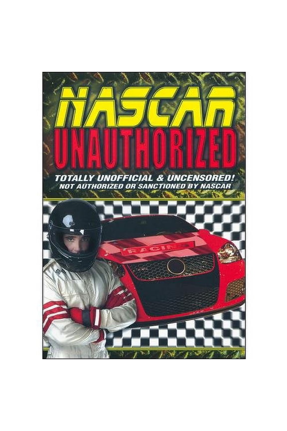 NASCAR Unauthorized