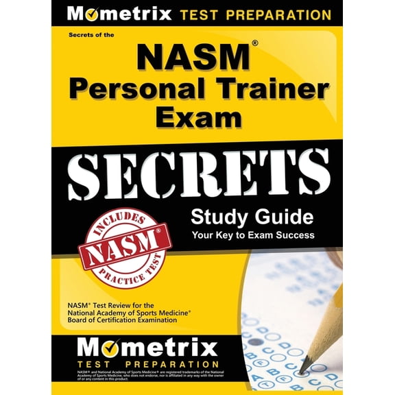 NASM Personal Trainer Exam Study Guide: NASM Test Review for the National Academy of Sports Medicine Board of Certificat, (Hardcover)
