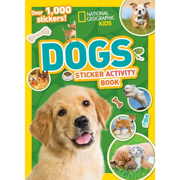 National Geographic Kids Dogs Sticker Activity Book: Over 1,000 Stickers! (Paperback)