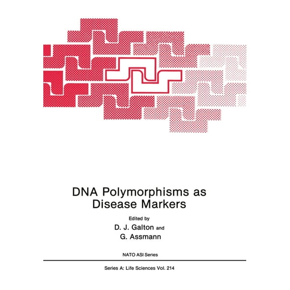 NATO Asi Series DNA Polymorphisms as Disease Markers, Book 214, (Hardcover)