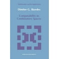 thumbnail image 1 of NATO Asi Series. Series C, Mathematical  Computability in Combinatory Spaces: An Algebraic Generalization of Abstract First Order Computability, Book 55, (Hardcover), 1 of 1