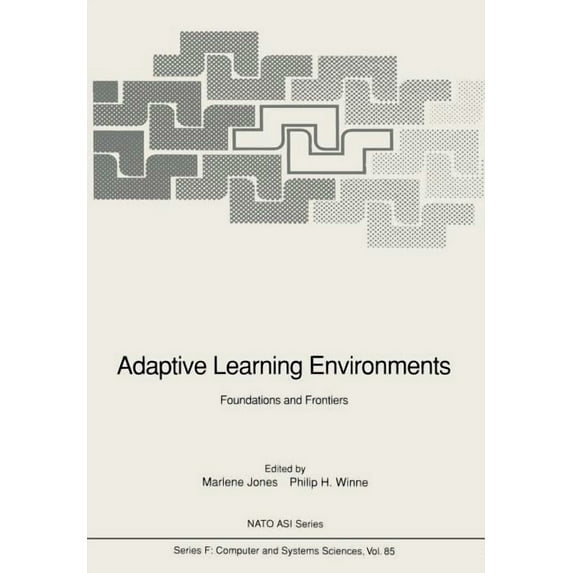 NATO Asi Subseries F: Adaptive Learning Environments: Foundations and Frontiers, Book 85, (Paperback)
