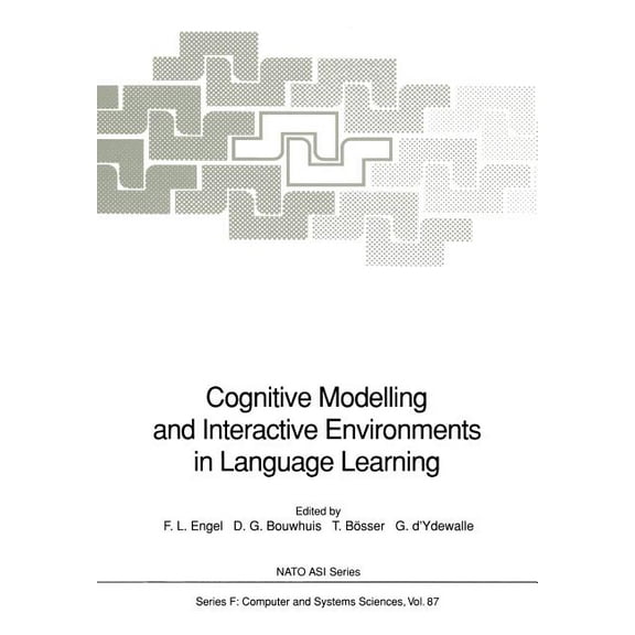 NATO Asi Subseries F: Cognitive Modelling and Interactive Environments in Language Learning, Book 87, (Paperback)
