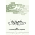 thumbnail image 1 of NATO Asi Subseries F: Cognitive Models and Intelligent Environments for Learning Programming, Book 111, (Paperback), 1 of 1