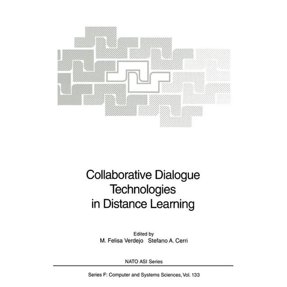NATO Asi Subseries F: Collaborative Dialogue Technologies in Distance Learning, Book 133, (Hardcover)