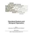 thumbnail image 1 of NATO Asi Subseries F: Disordered Systems and Biological Organization: Proceedings of the NATO Advanced Research Workshop on Disordered Systems, Book 20, (Paperback), 1 of 1