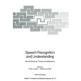 thumbnail image 1 of NATO Asi Subseries F: Speech Recognition and Understanding: Recent Advances, Trends and Applications, Book 75, (Paperback), 1 of 1