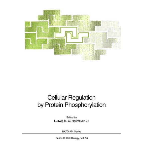 NATO Asi Subseries H: Cellular Regulation by Protein Phosphorylation, Book 56, (Paperback)