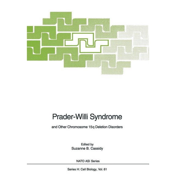 NATO Asi Subseries H: Prader-Willi Syndrome: And Other Chromosome 15q Deletion Disorders, Book 61, (Paperback)