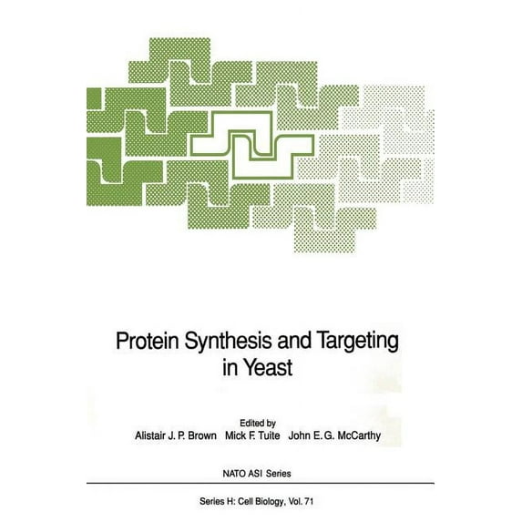 NATO Asi Subseries H: Protein Synthesis and Targeting in Yeast, Book 71, (Paperback)