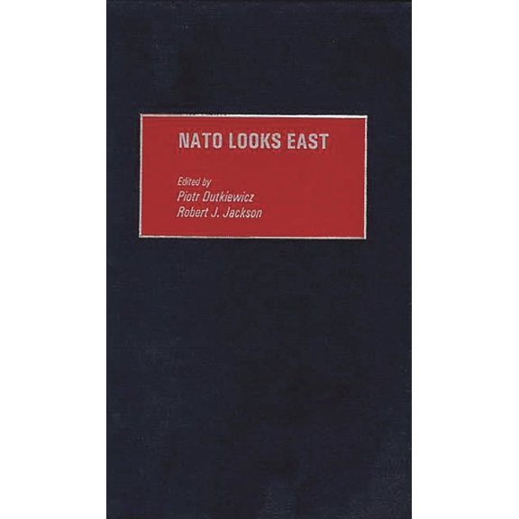 NATO Looks East, (Hardcover)