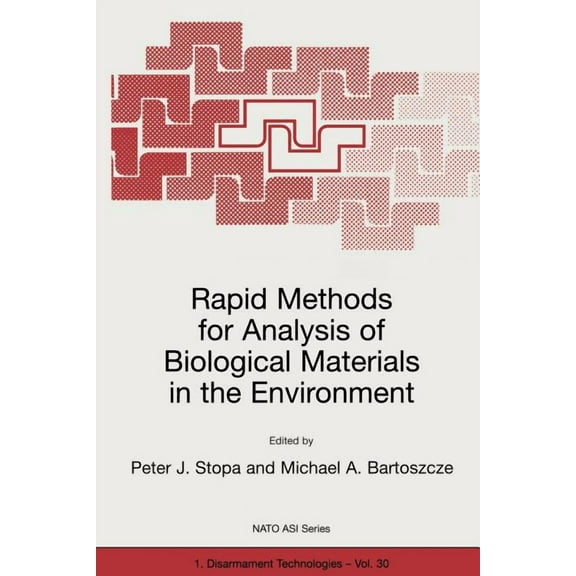 NATO Science Partnership Subseries: 1 Rapid Methods for Analysis of Biological Materials in the Environment, Book 30, (Paperback)