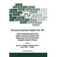 thumbnail image 1 of NATO Science Partnership Subseries: 2 Environmental Health for All: Risk Assessment and Risk Communication for National Environmental Health Action Plans, Book 49, (Paperback), 1 of 1