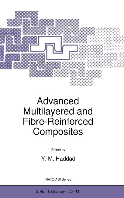 NATO Science Partnership Subseries: 3 Advanced Multilayered and Fibre ...