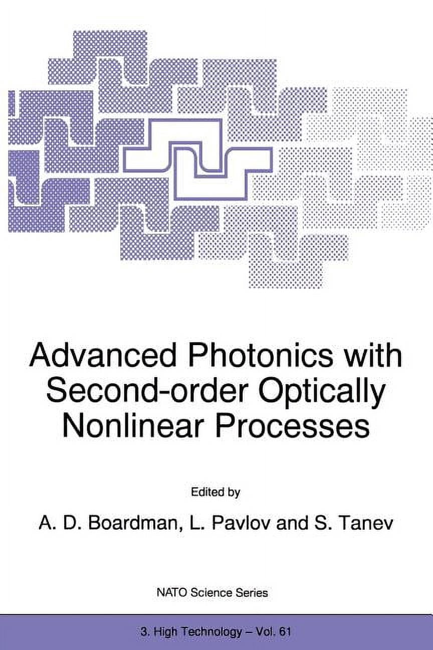 NATO Science Partnership Subseries: 3 Advanced Photonics with Second ...