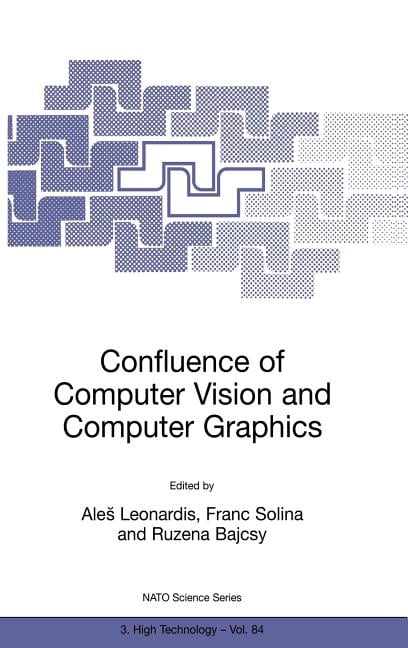 NATO Science Partnership Subseries: 3 Confluence of Computer Vision and ...
