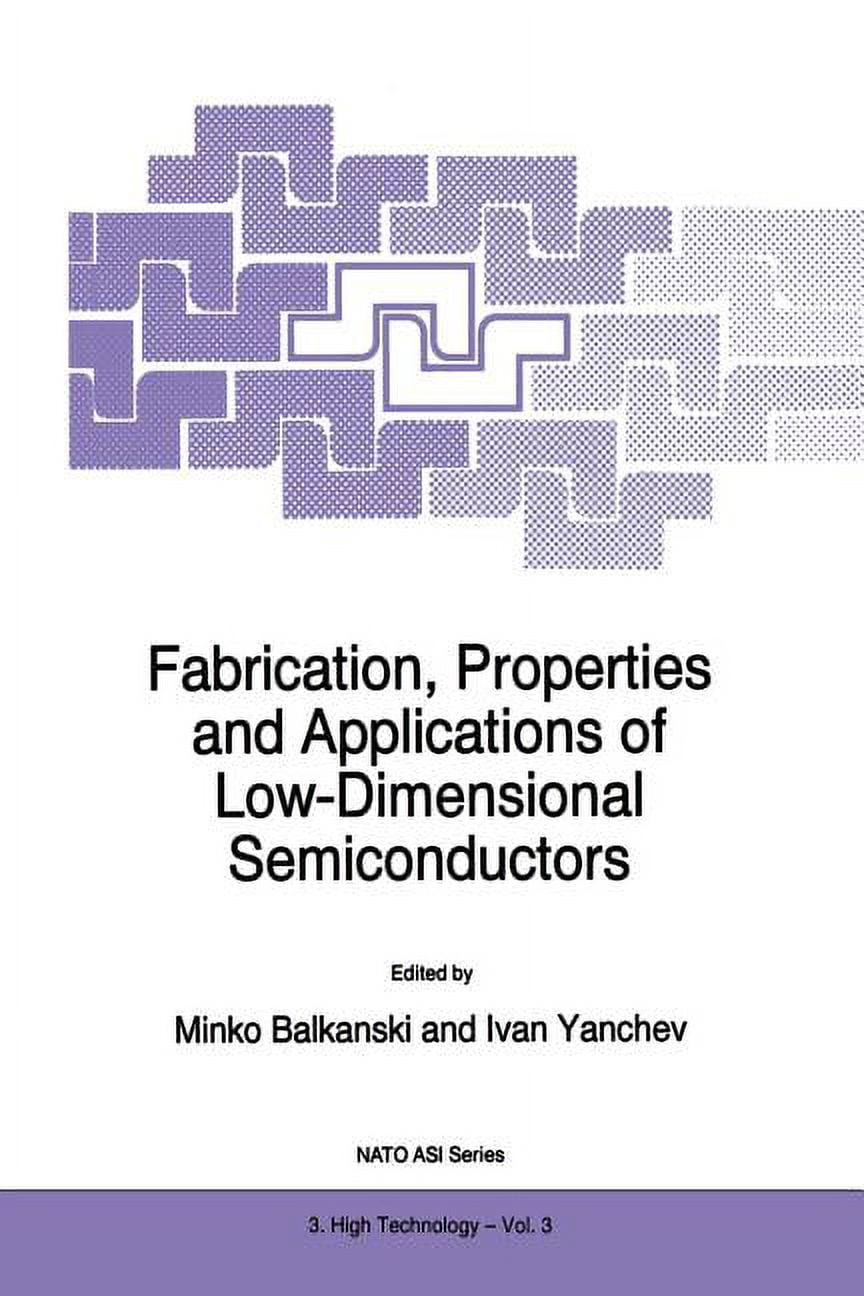 NATO Science Partnership Subseries: 3 Fabrication, Properties and ...