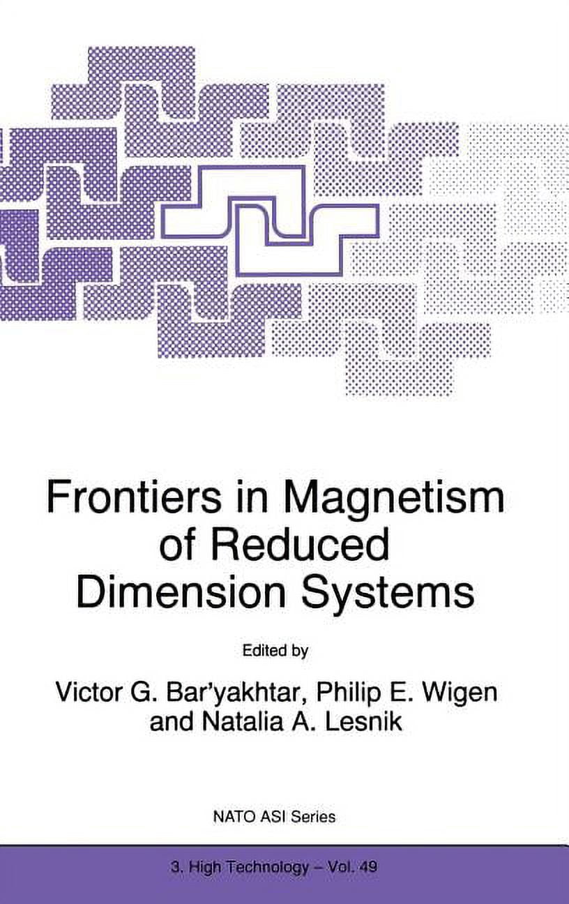 NATO Science Partnership Subseries: 3 Frontiers in Magnetism of Reduced ...