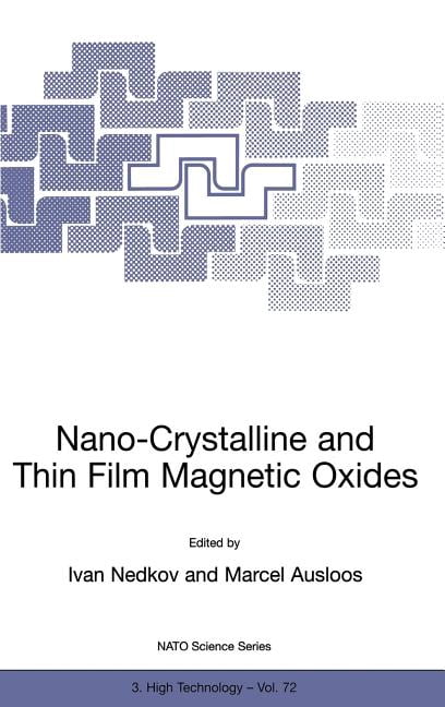 NATO Science Partnership Subseries: 3 Nano-Crystalline and Thin Film ...