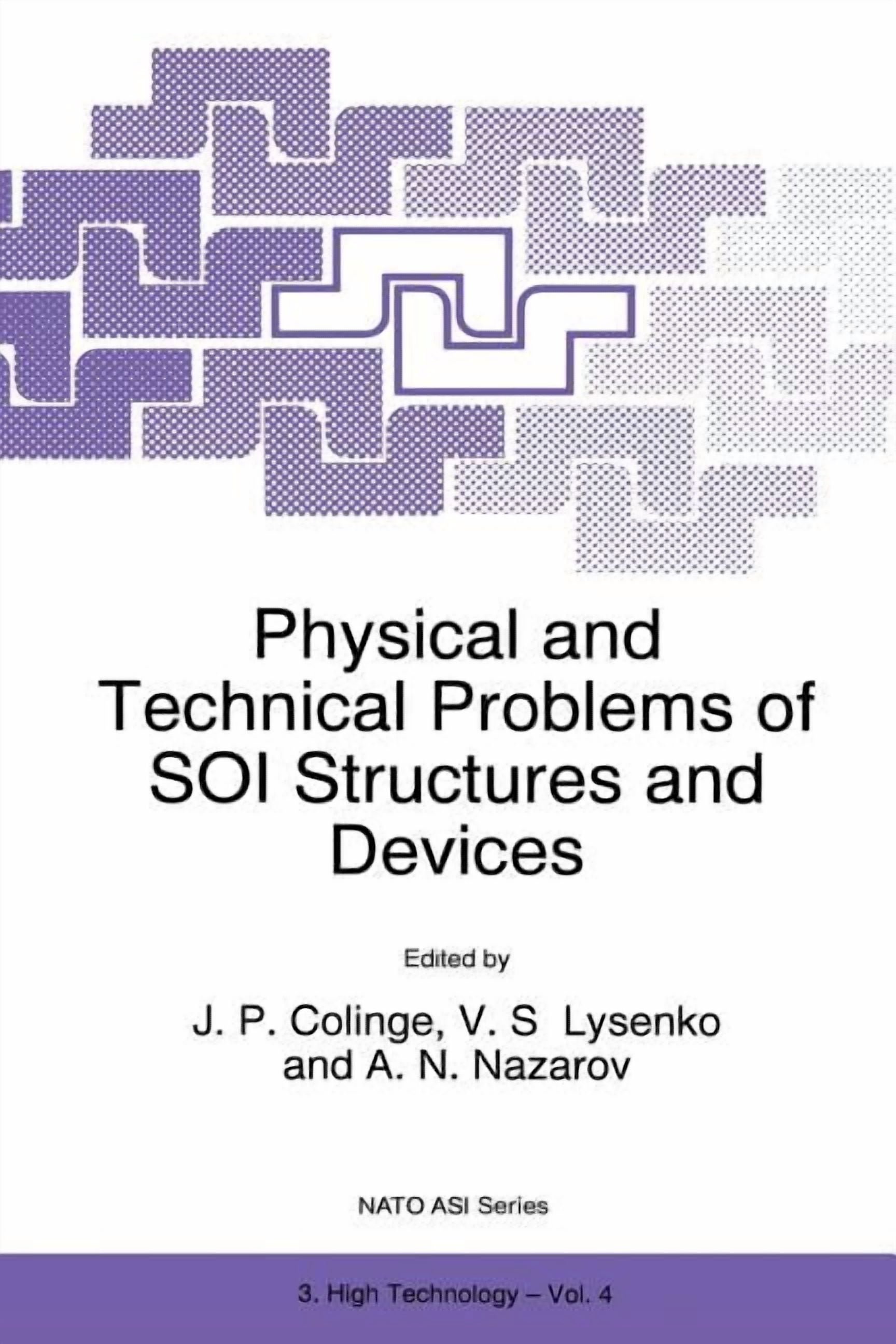 NATO Science Partnership Subseries: 3 Physical and Technical Problems ...