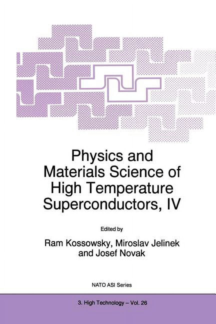 NATO Science Partnership Subseries: 3 Physics and Materials Science of ...