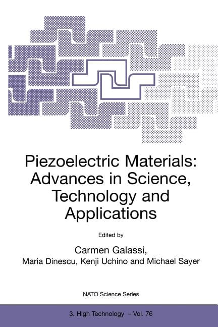 NATO Science Partnership Subseries: 3 Piezoelectric Materials: Advances ...