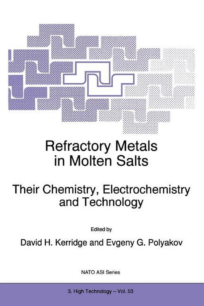 NATO Science Partnership Subseries: 3 Refractory Metals in Molten Salts ...