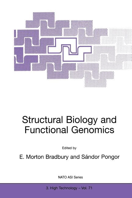 NATO Science Partnership Subseries: 3 Structural Biology and Functional ...