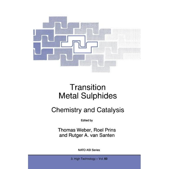NATO Science Partnership Subseries: 3 Transition Metal Sulphides: Chemistry and Catalysis, Book 60, (Paperback)