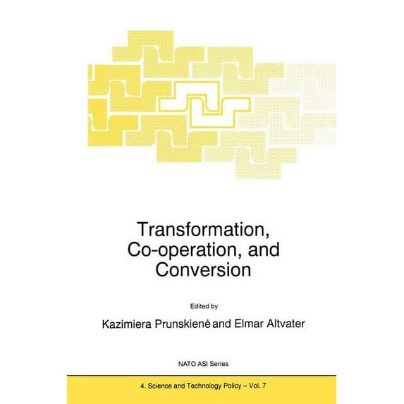 NATO Science Partnership Subseries: 4 Transformation, Co-Operation, and Conversion, Book 7, (Paperback)
