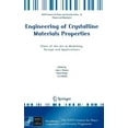 thumbnail image 1 of NATO Science for Peace and Security Seri Engineering of Crystalline Materials Properties: State of the Art in Modeling, Design and Applications, (Hardcover), 1 of 1