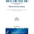 thumbnail image 1 of NATO Science for Peace and Security Seri Silicon Versus Carbon: Fundamental Nanoprocesses, Nanobiotechnology and Risks Assessment, (Paperback), 1 of 1