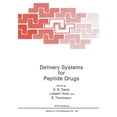 thumbnail image 1 of NATO Science Series A: Delivery Systems for Peptide Drugs, Book 125, (Paperback), 1 of 1
