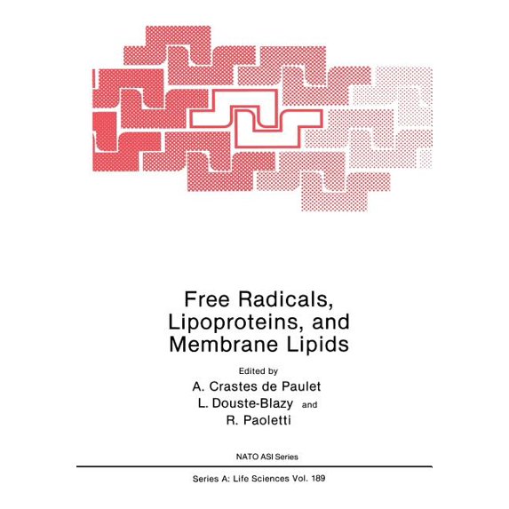 NATO Science Series A: Free Radicals, Lipoproteins, and Membrane Lipids, Book 189, (Paperback)